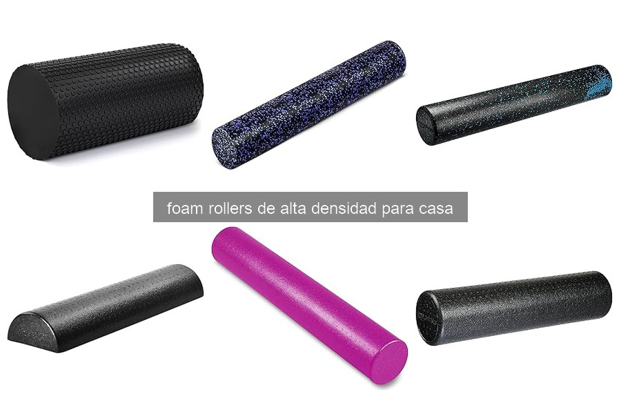 Beneficios del Foam Roller de Alta Densidad en Casa