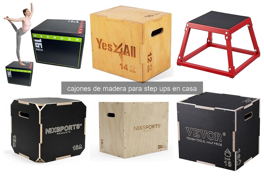 Cajones de madera para step ups: qué son y cómo usarlos