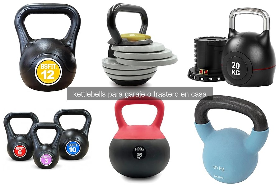 Cómo elegir kettlebells para tu garaje: guía definitiva