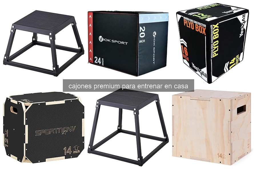 Comparativa de Cajones Premium para Entrenamiento en Casa