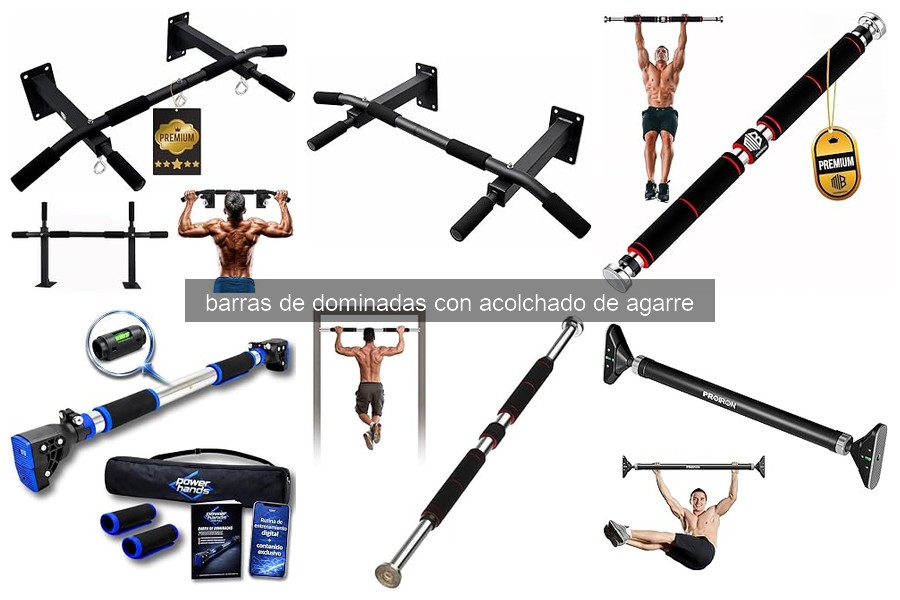 Comparativa de las Mejores Barras de Dominadas con Acolchado