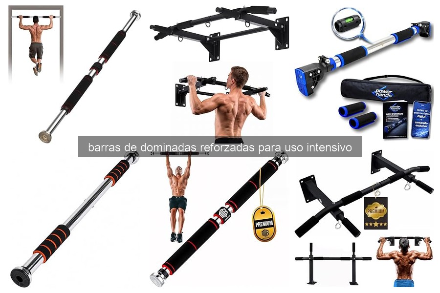 Comparativa de las Mejores Barras de Dominadas Reforzadas