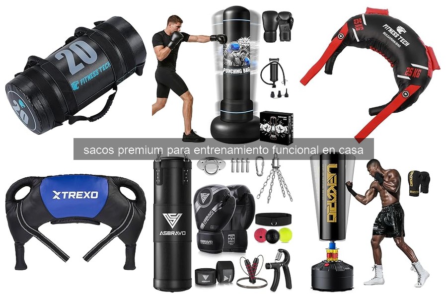 Comparativa de los Mejores Sacos Premium para Entrenamiento Funcional