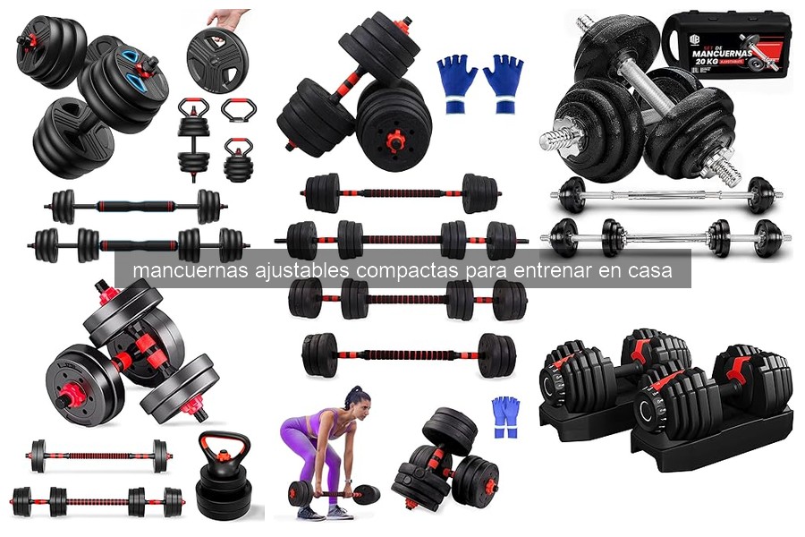 Comparativa: Mancuernas Ajustables vs. Fijas para Entrenar