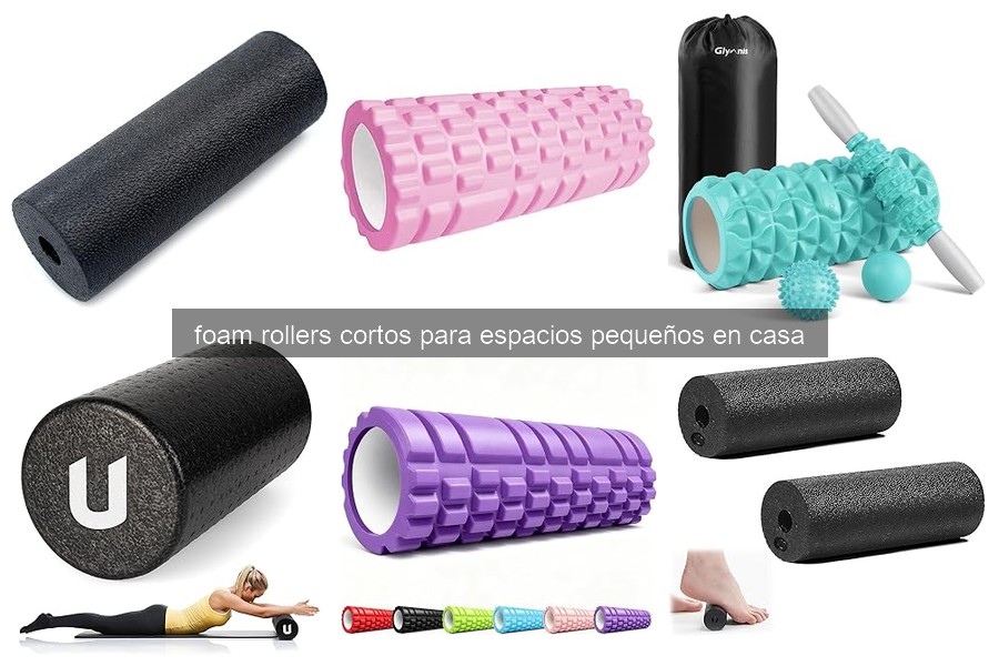 Foam Rollers Cortos: ¿Qué son y para qué sirven?