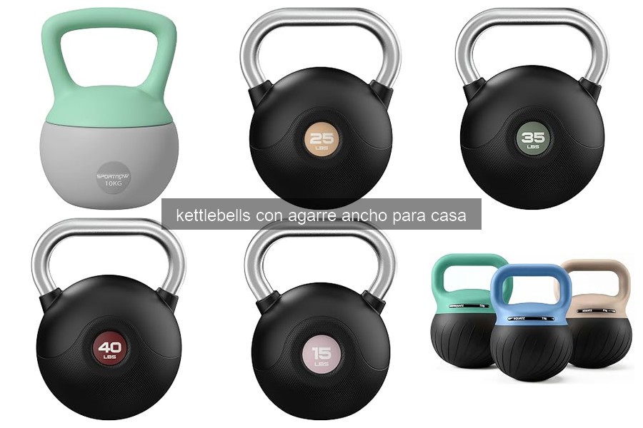 Mejores kettlebells con agarre ancho para ejercicios en casa