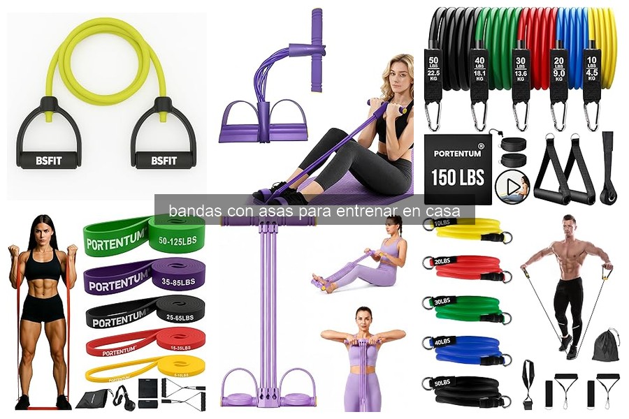 ¿Qué son las bandas con asas para entrenar en casa?