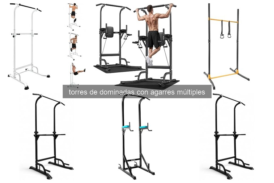 Torres de dominadas con agarres múltiples: ¿Qué son y beneficios?